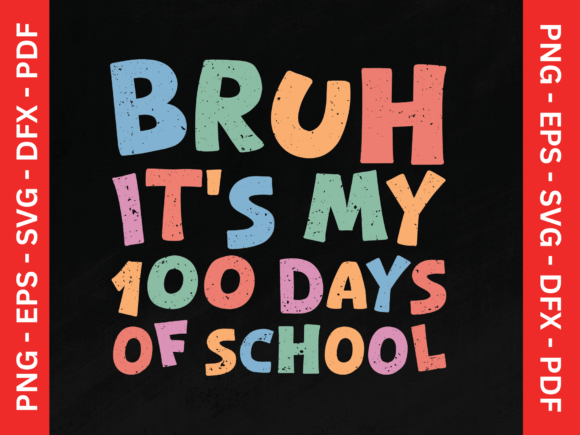 A Fun and Bold 'Bruh' Embroidery Design for the 100th Day