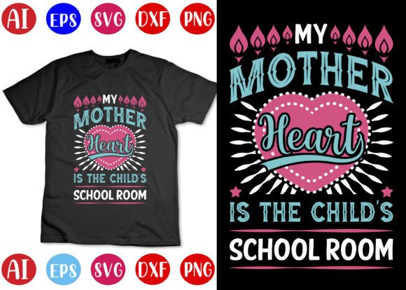 My Mother Heart Is Her Child's True School