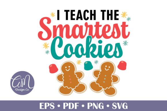 Teacher Christmas Design: Smart Cookies for Your Holiday Projects
