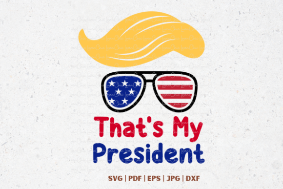 That s My President Trump Embroidery Design Review